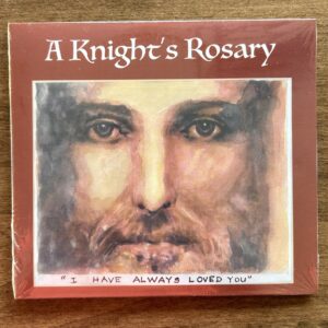 A Knight's Rosary 2-CD Set, front view